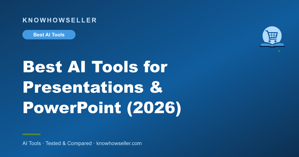 Best AI Tools for Presentations & PowerPoint (2026)