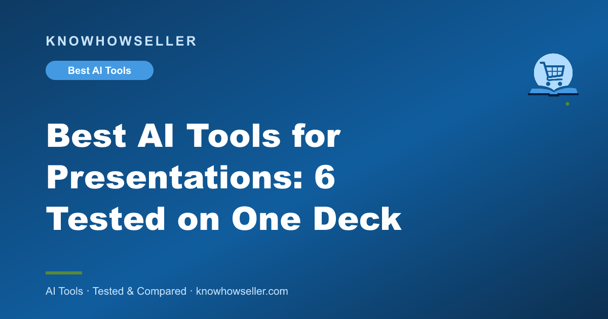 Best AI Tools for Presentations: 6 Tested on One Deck