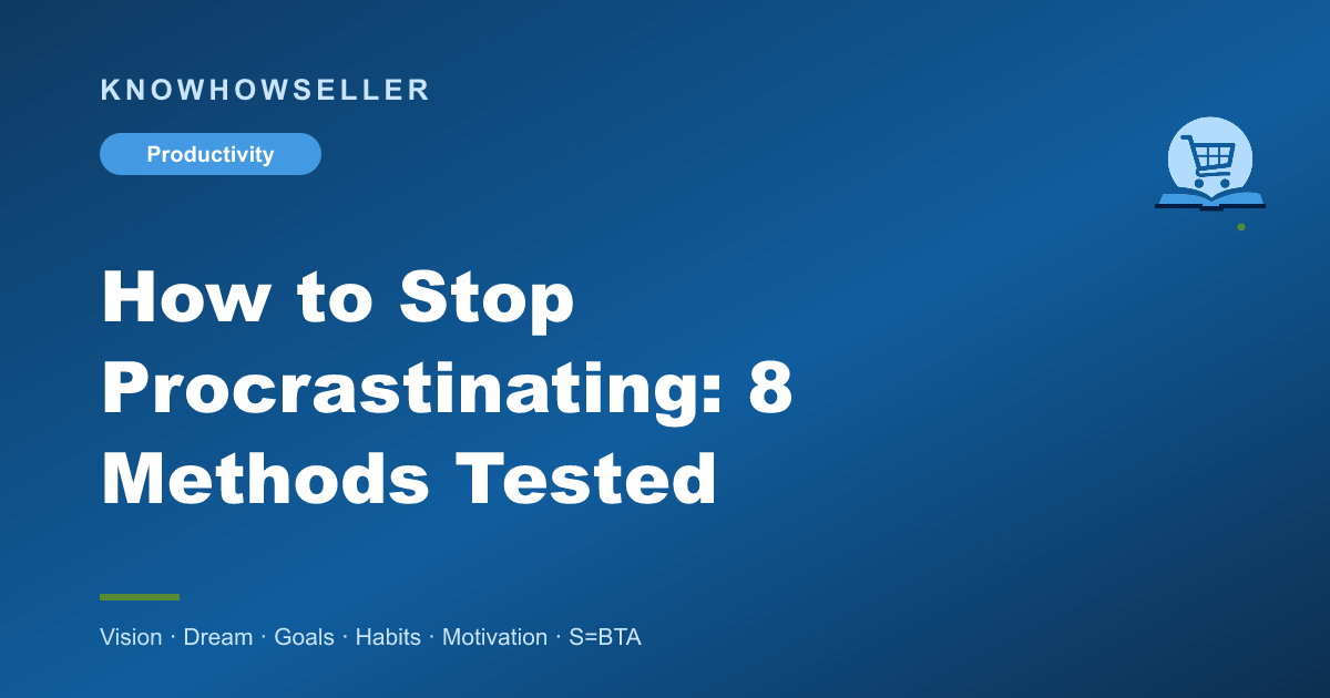How to Stop Procrastinating: 8 Methods Tested
