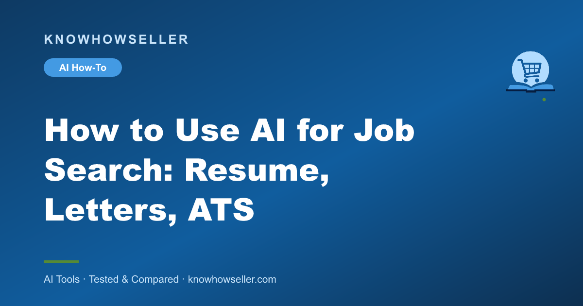 How to Use AI for Job Search: Resume, Letters, ATS